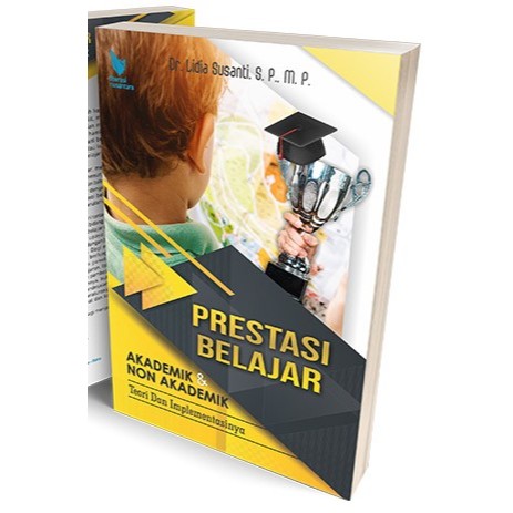 (ORIGINAL) Prestasi Belajar Akademik dan Non Akademik — Lidia Susanti - PENERBIT LITNUS