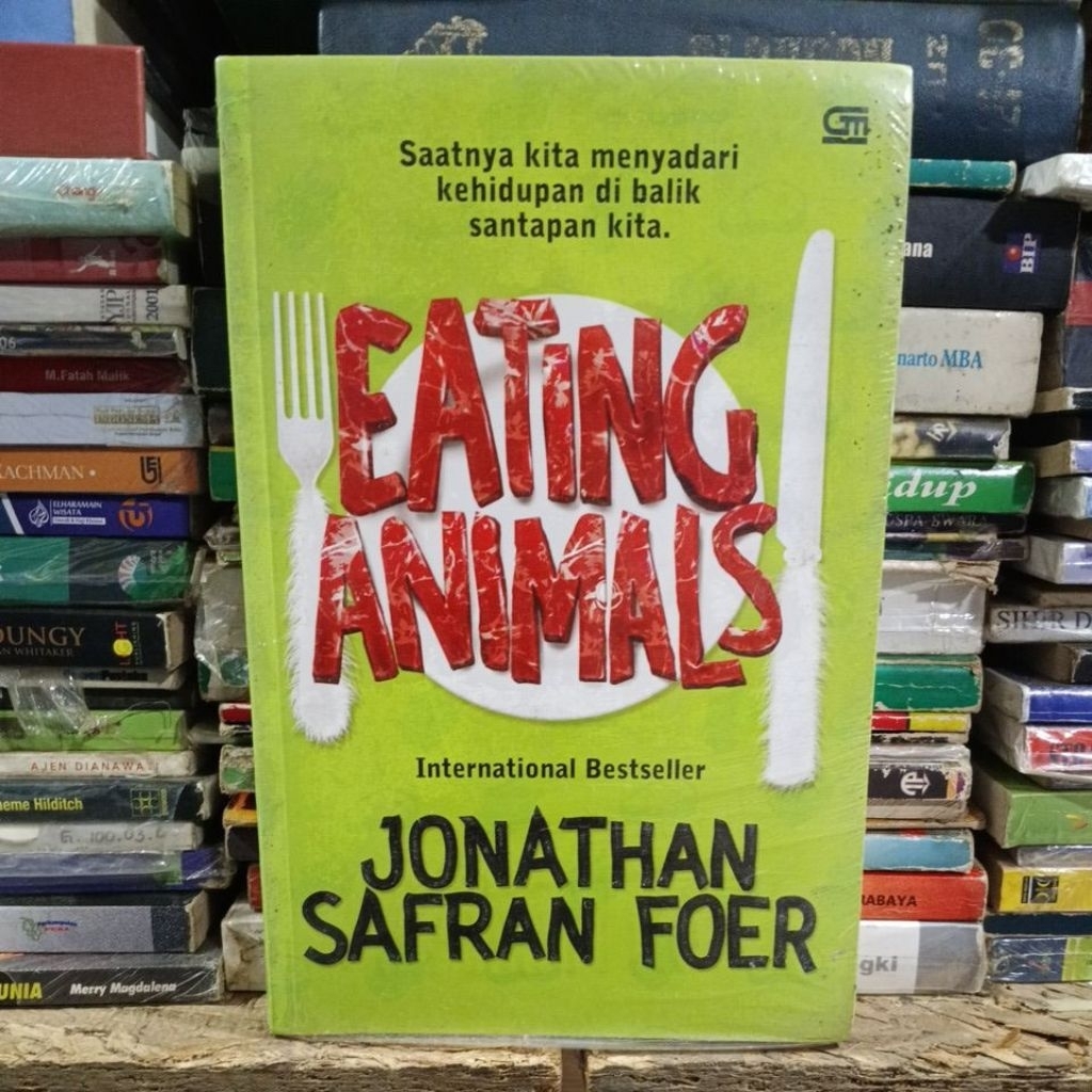Eating Animals karya Jonathan Safran Foer