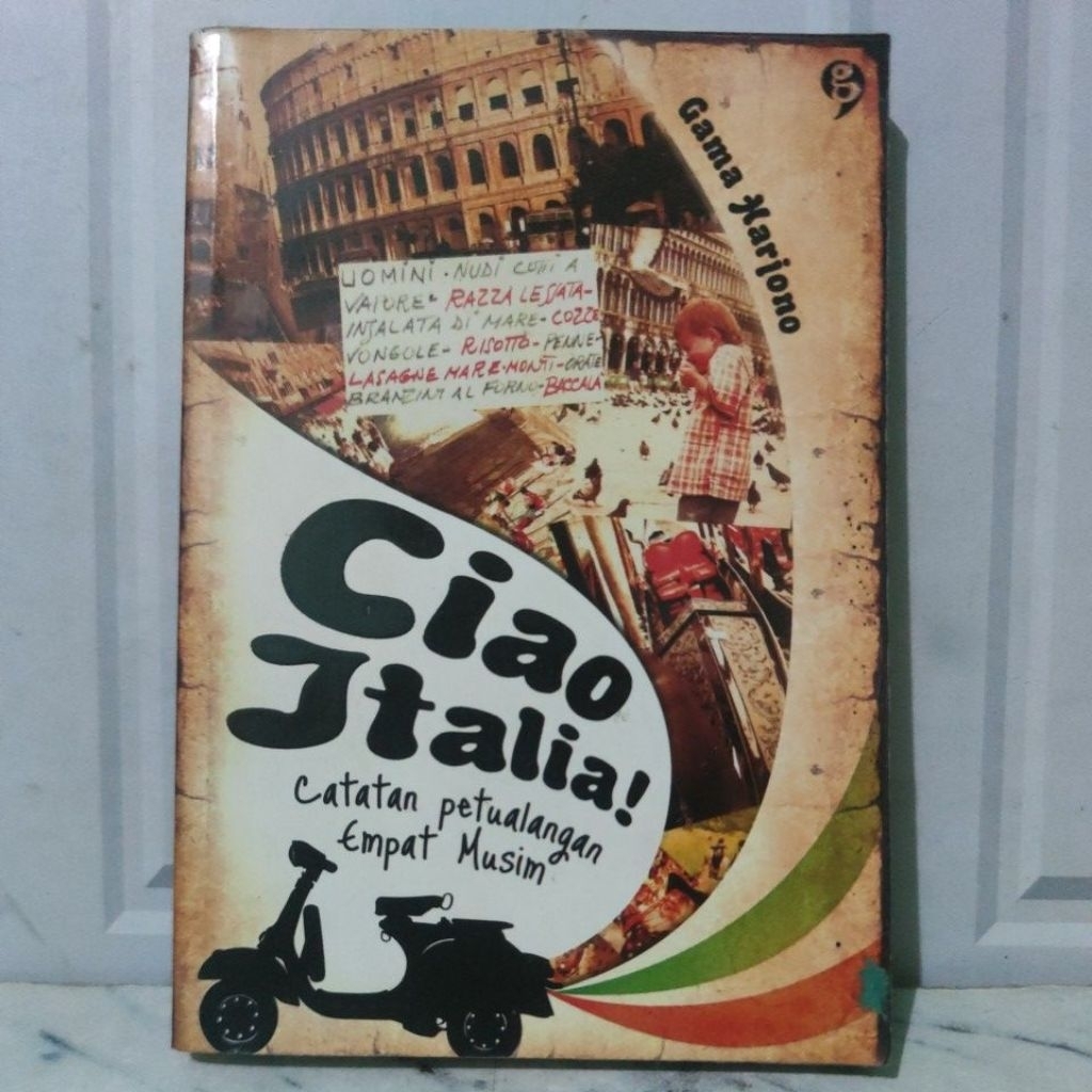 BUKU CIAO ITALIA CATATAN PETUALANGAN EMPAT MUSIM