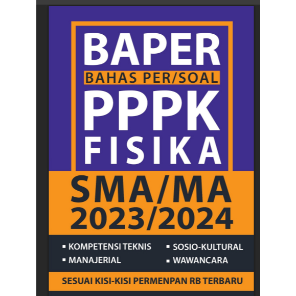 Baper Bahas Per Soal PPPK Guru Fisika SMA MA 2023 2024