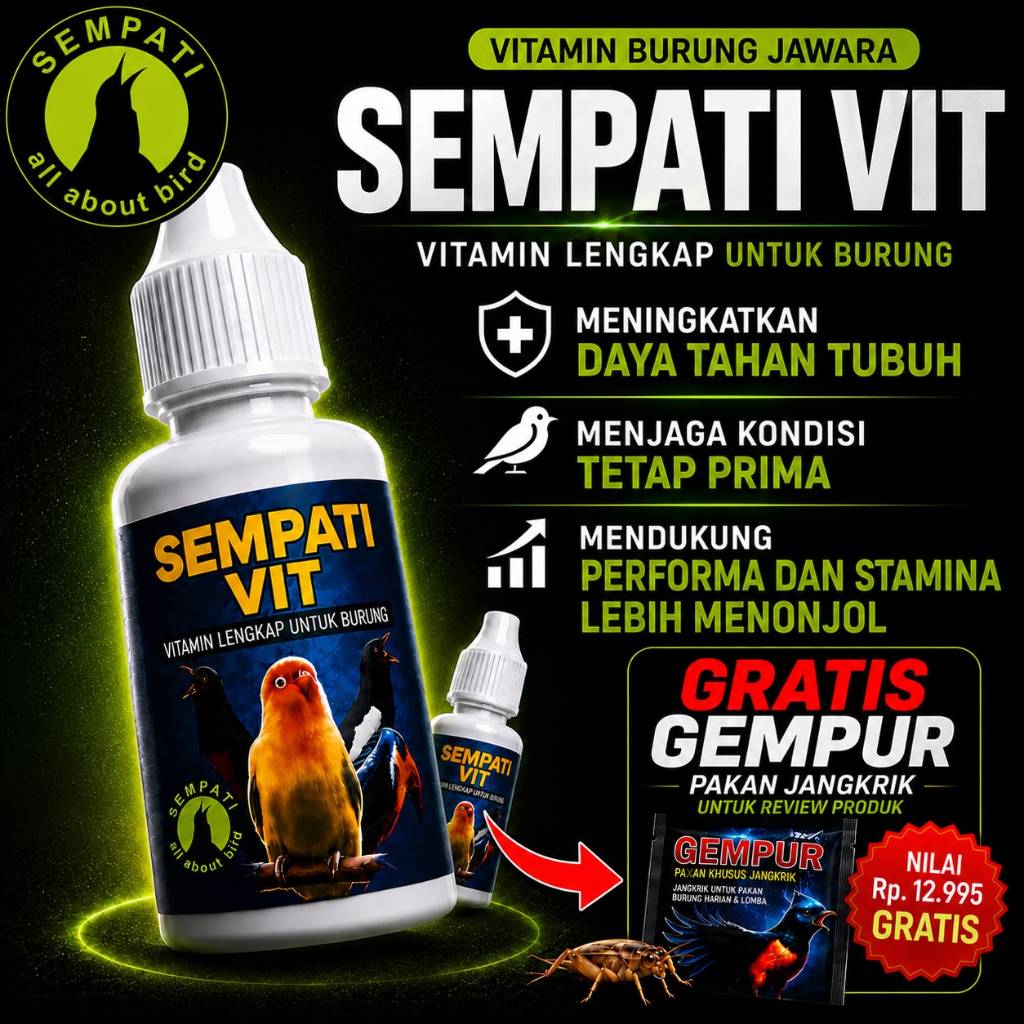 SEMPATI VIT VITAMIN OBAT BURUNG LOVEBIRD KENARI MURAI KACER PENGGACOR GACOR KONSLET FIGHTER FREE BON