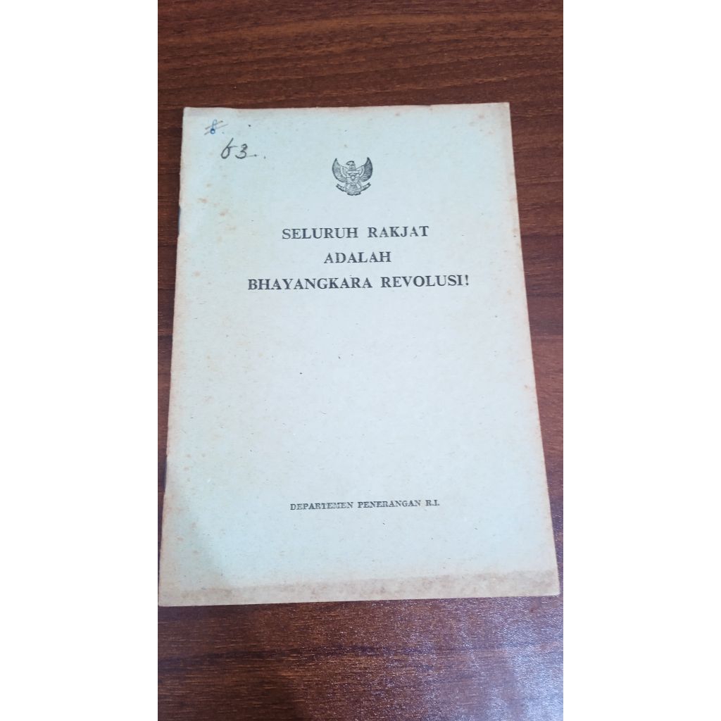 Buku pidato Soekarno - SELURUH RAKJAT ADALAH BHAYANGKARA REVOLUSI