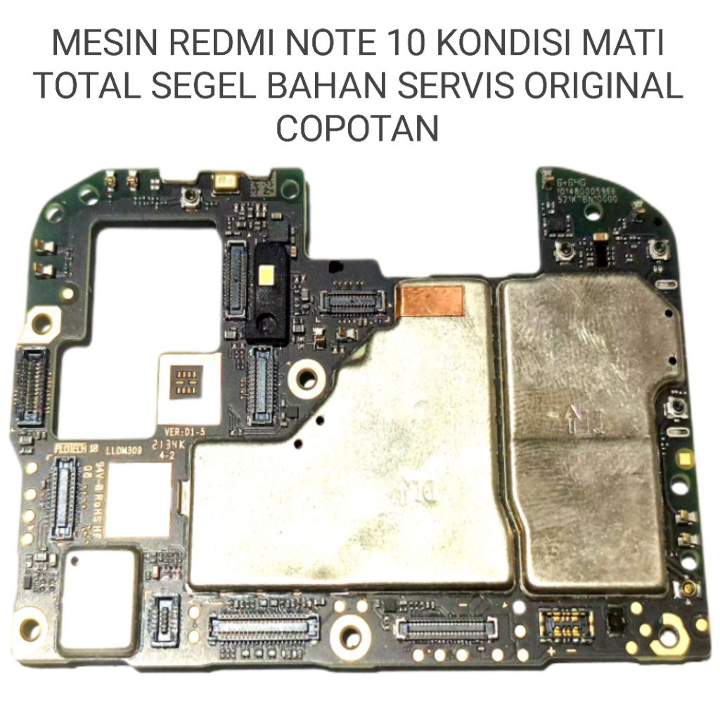 MESIN REDMI NOTE 10 KONDISI MATI TOTAL SEGEL BAHAN SERVIS ORIGINAL COPOTAN
