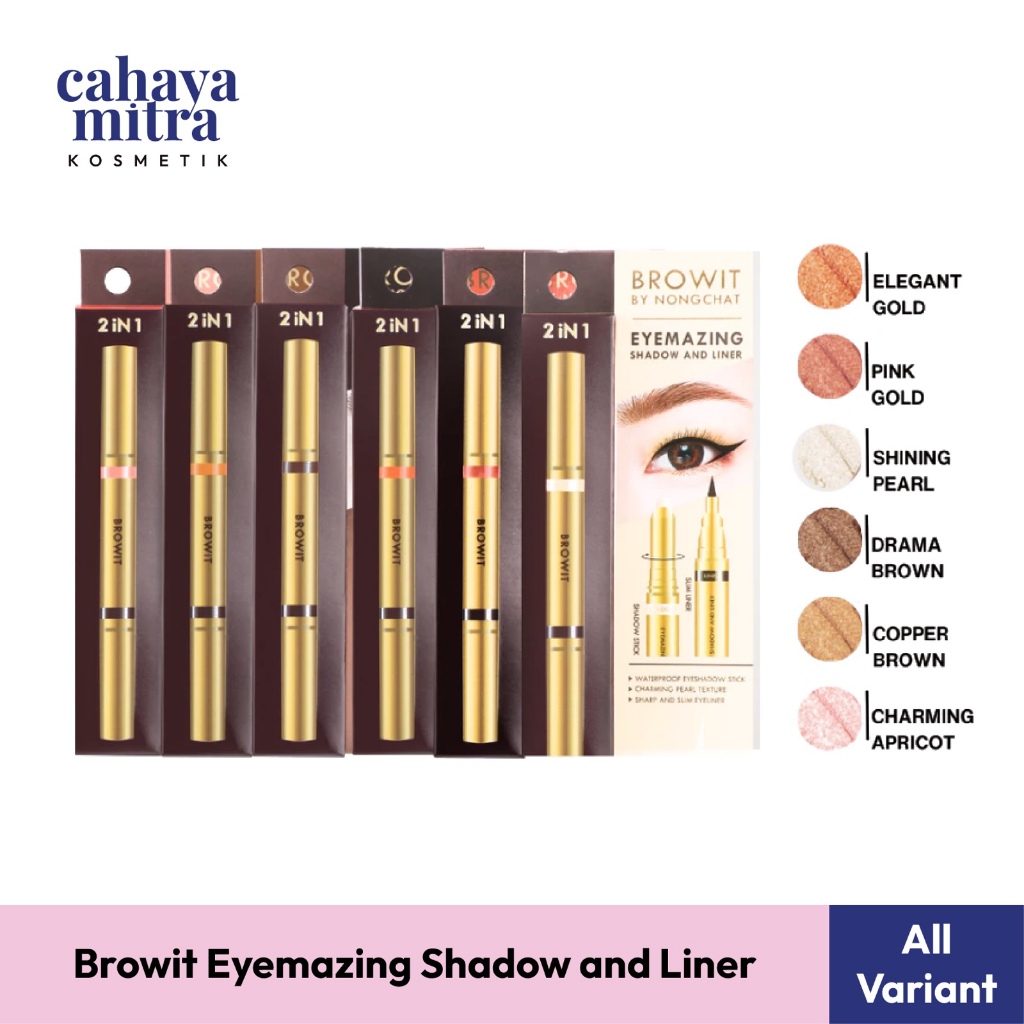CMK ~ BROWIT (BPOM) Eyemazing Shadow & Liner - Browit by Nongchat - Pearl Eyeshadow Stick and Eyelin