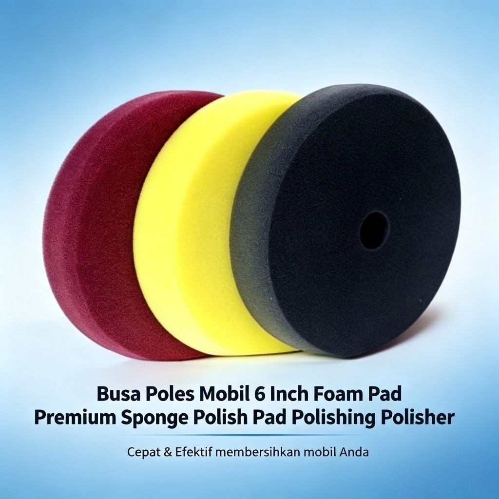 Busa Poles 6 Inch / Busa Poles Premium Quality 6" Untuk Backing Pad 5" busa poles mobil  6 inch velc