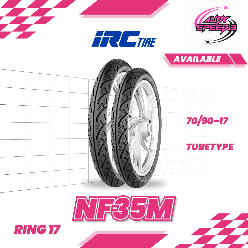 Ban matic IRC NF35M 70/90-17 Ring 17 Tubetype Jupiter Vega Supra Satria FU Smash