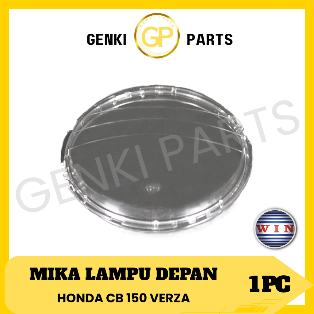 GENKI-PARTS/WIN-MIKA-LAMPU-DEPAN/KACA-REFLEKTOR/LENS-HEADLAMP/LENSA-HEADLIGHT/MOTOR/HONDA/CB-150-VER