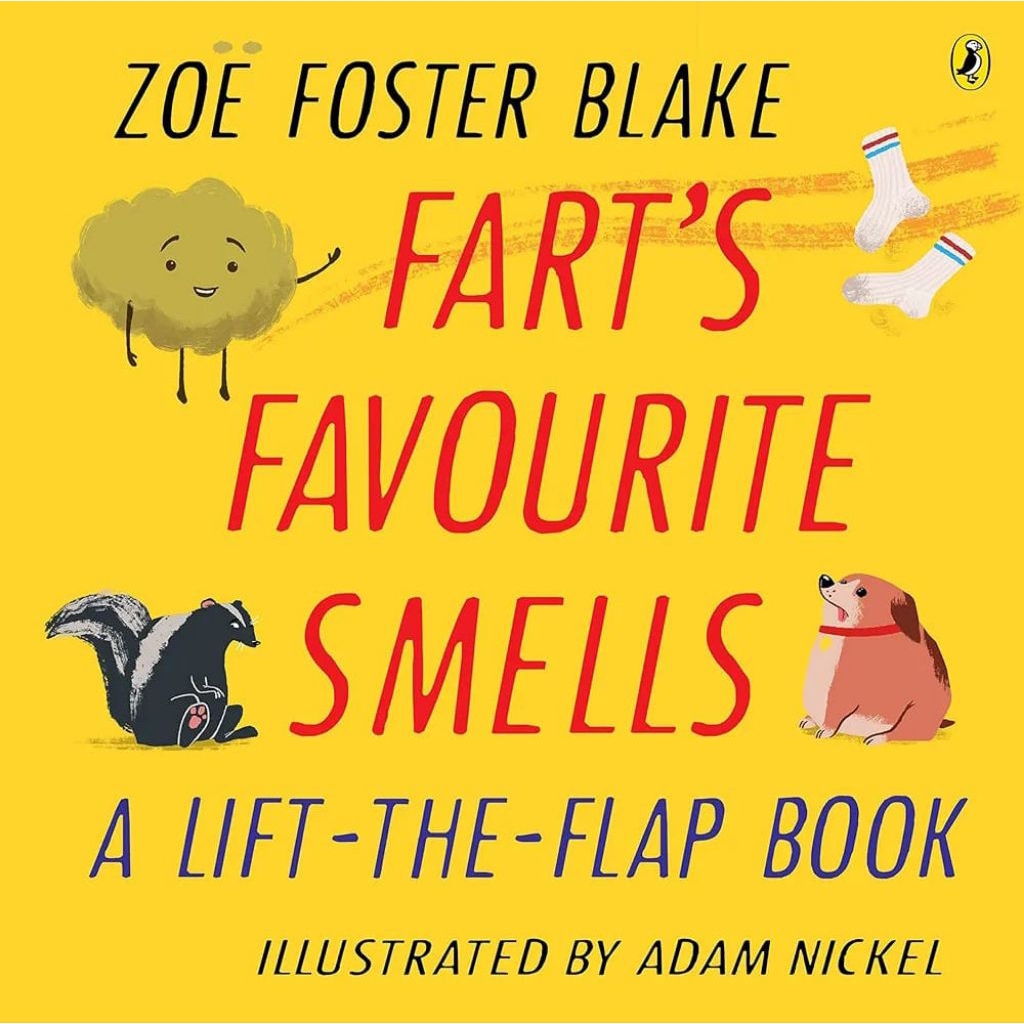 Fart's Favorite Smells - A Lift -The -Flap Book
