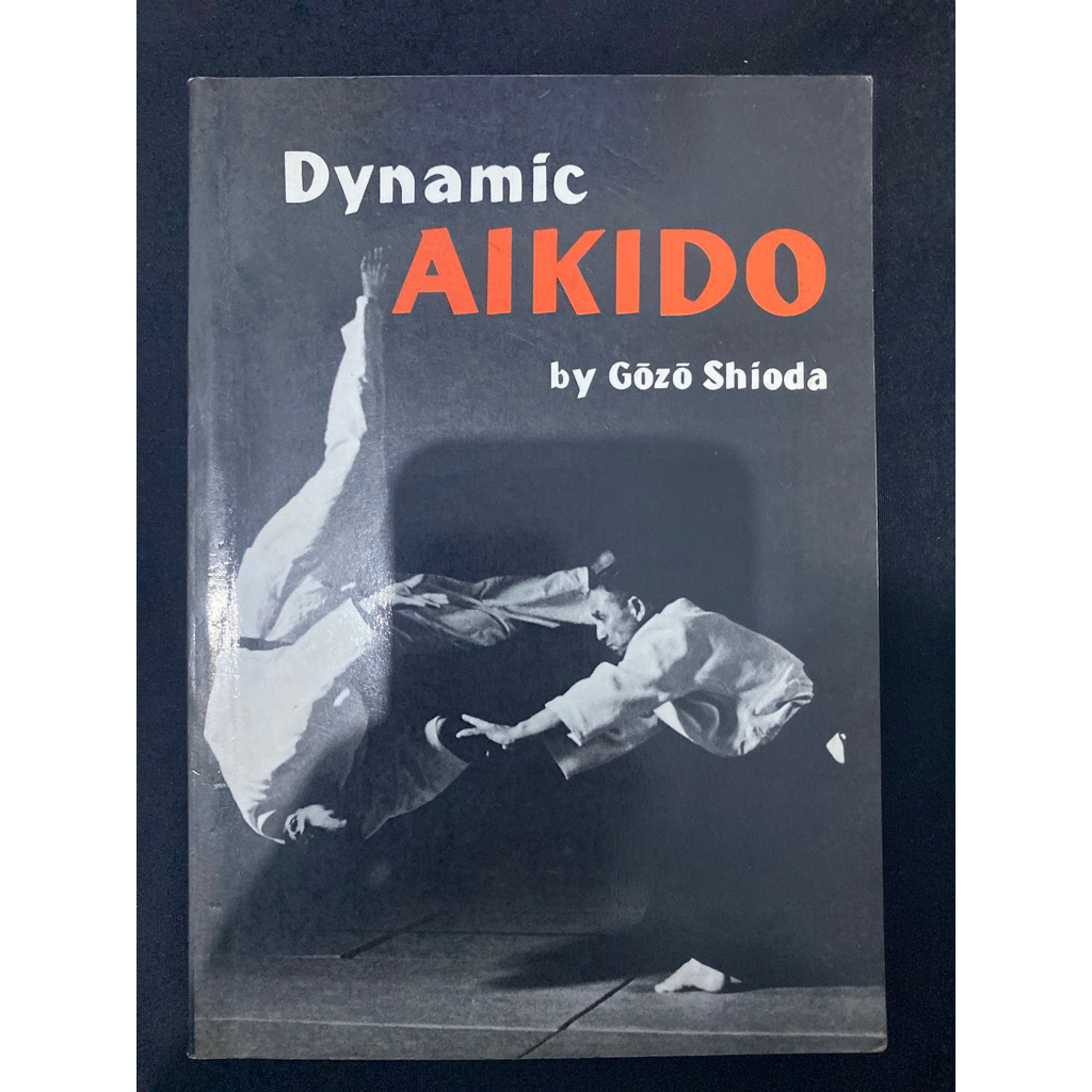 Buku Original DYNAMIC AIKIDO - GOZO SHIODA