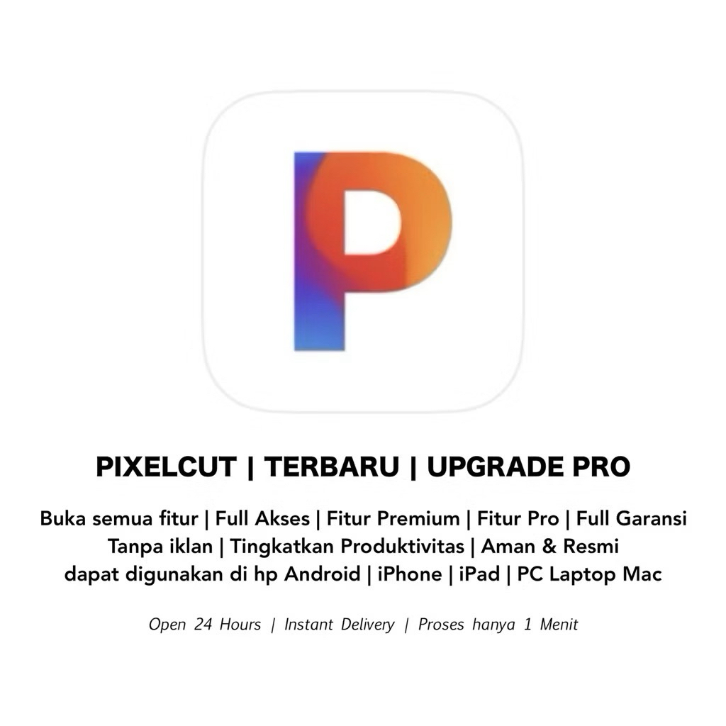 APLIKASI PIXELCUT PRO PREMIUM APPSTORE IOS & ANDROID