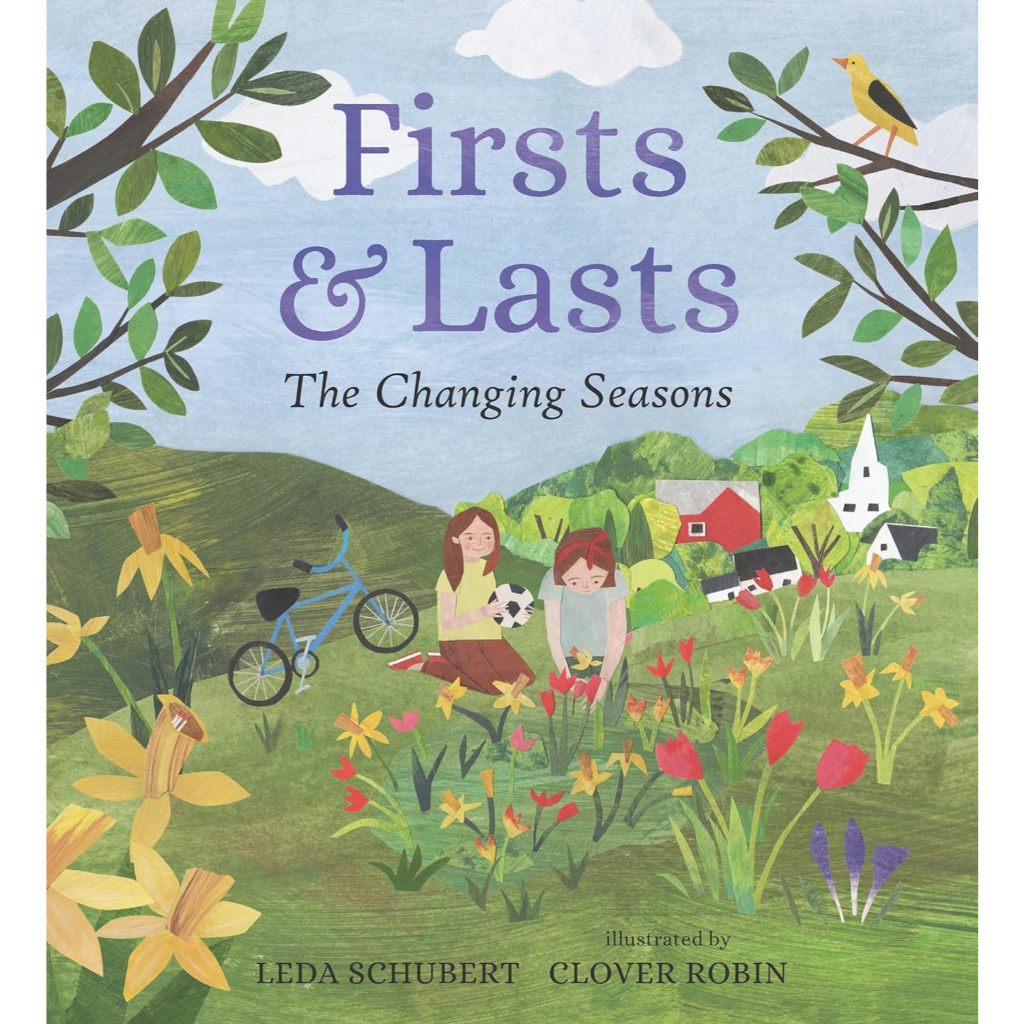 PICTURE BOOK - Firsts and Lasts: The Changing Seasons