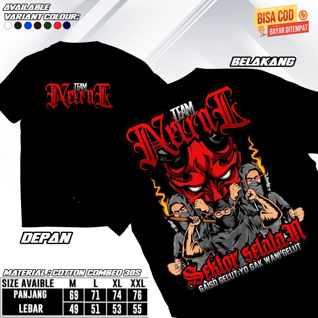 KAOS NETRAL TEAM NETRAL SEKTOR SELATAN KAOS NETRAL TERBARU - KAOS NETRAL BROTHERHOOD - KAOS NETRAL S