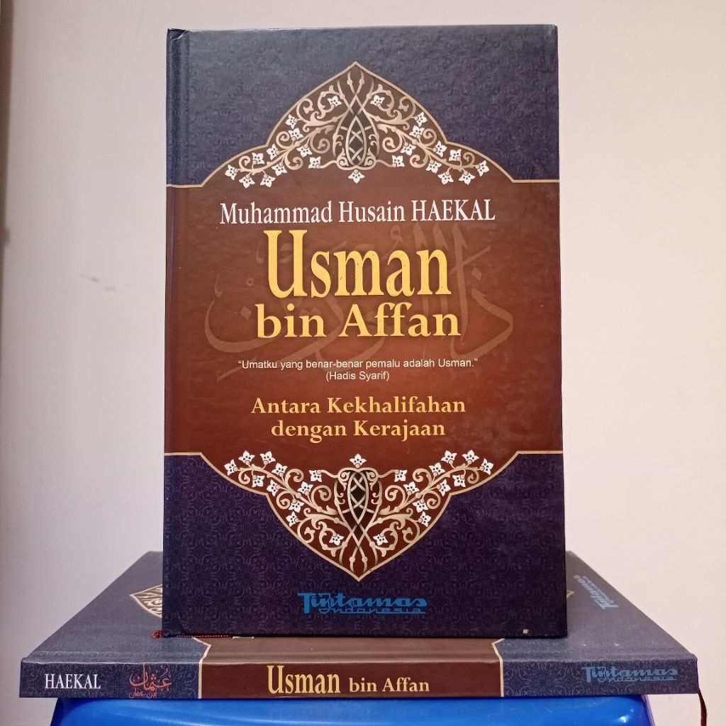 [ORIGINAL] Usman bin Affan Antara Kekhalifahan dengan Kerajaan | buku obral