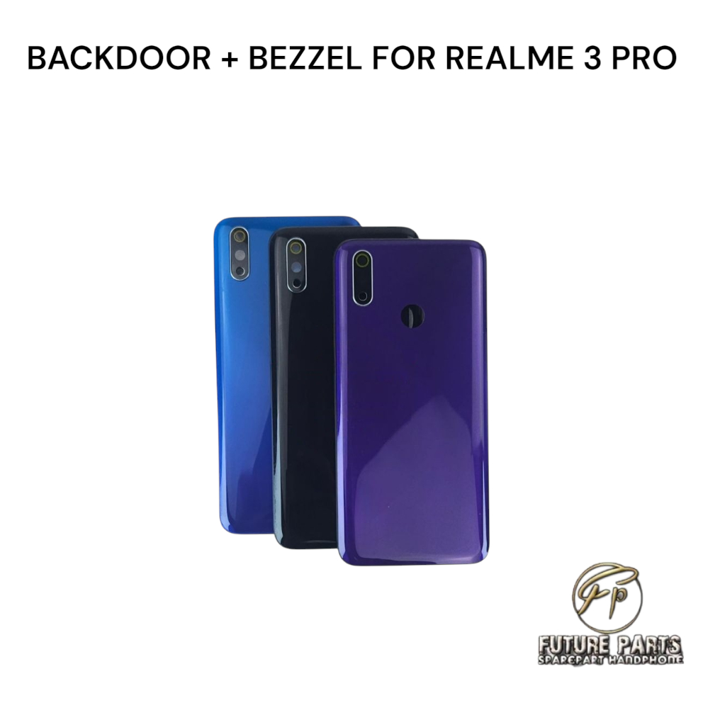 BACKDOOR + BEZZEL FOR REALME 3 PRO