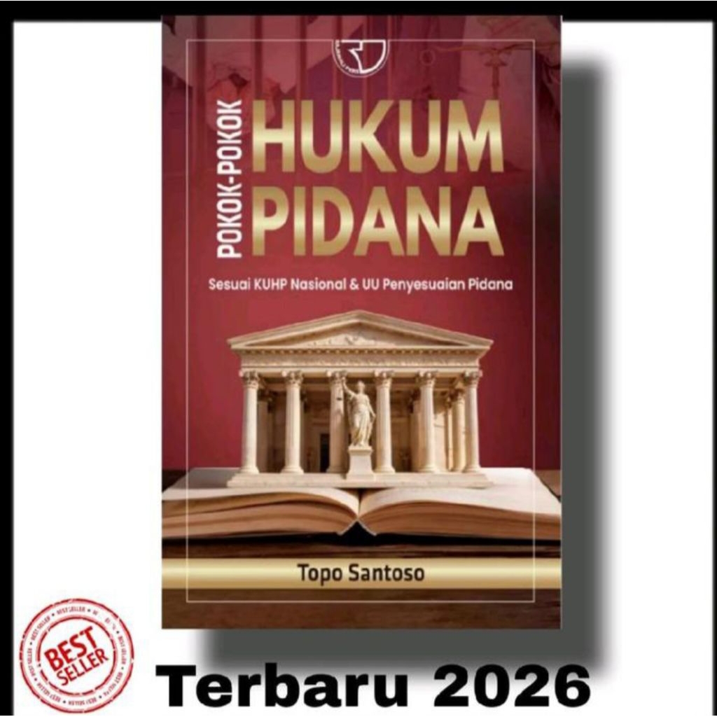 Pokok Pokok Hukum Pidana Sesuai KUHP Nasional Dan Penyesuaian Pidana