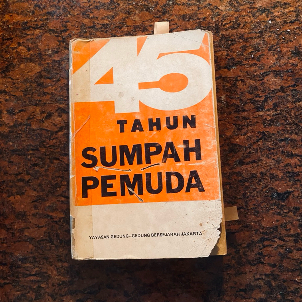 45 Tahun Sumpah Pemuda – Buku Sejarah Nasional Edisi Yayasan Gedung-Gedung Bersejarah Jakarta