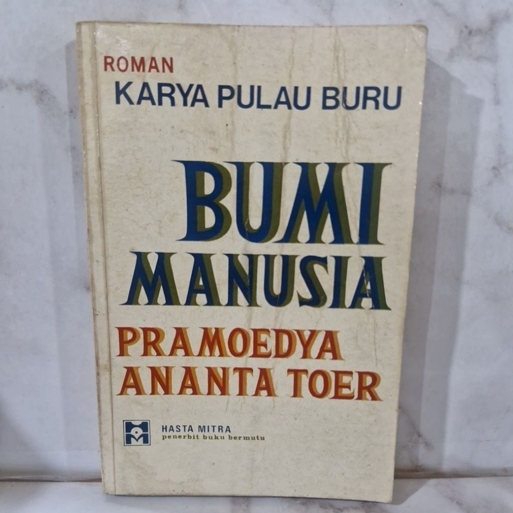Bumi Manusia Pramoedya Ananta Toer Hasta Mitra Original 100%