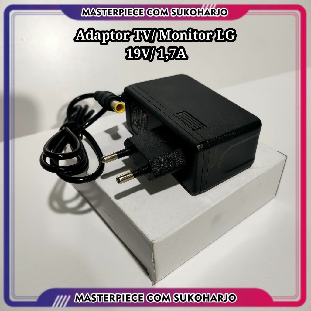 Adaptor LG TV LED MONITOR KHUSUS LG 19V Adaptor Lcd Monitor LG, smart TV LG ,TV LG 19V-0,84 A
