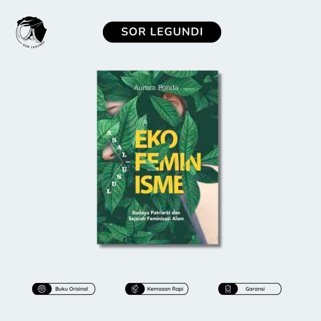 Asal-Usul Ekofeminisme (Aurora Ponda) - Sor Legundi