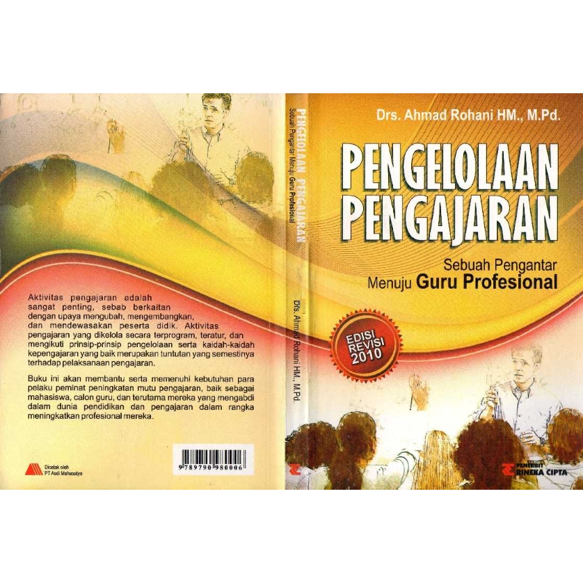 Buku Pengelolaan Pengajaran Edisi Revisi 2010 --Ahmad rohani
