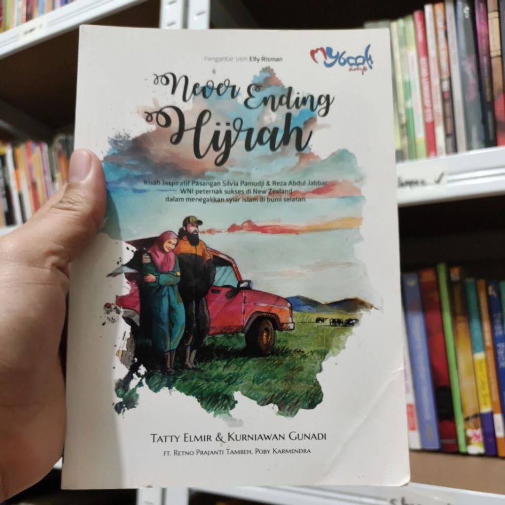 Buku Never Ending Hijrah || Tatty Elmir & Kurniawan Gunadi