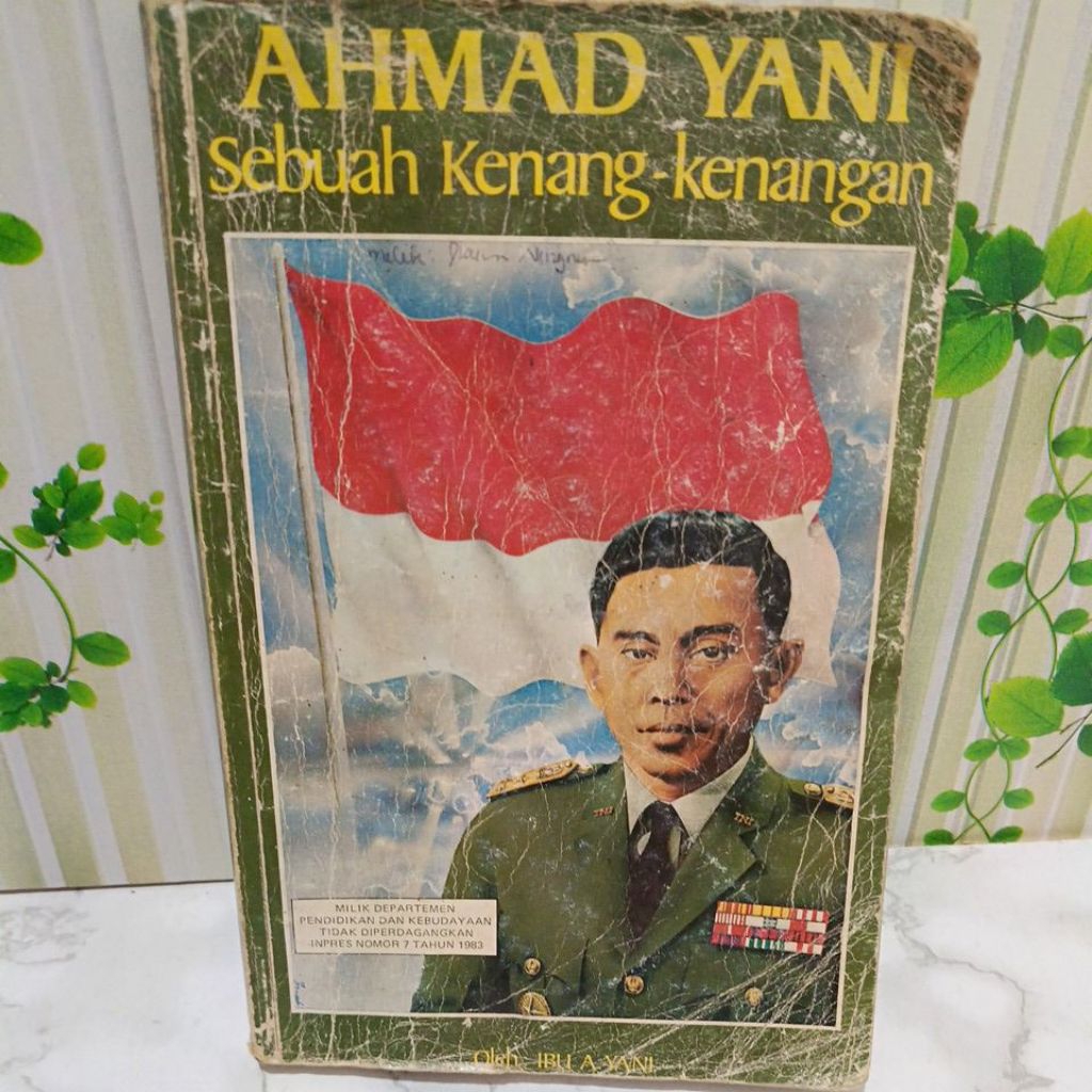 Ahmad Yani Sebuah Kenang Kenangan Karya Amelia Yani Original