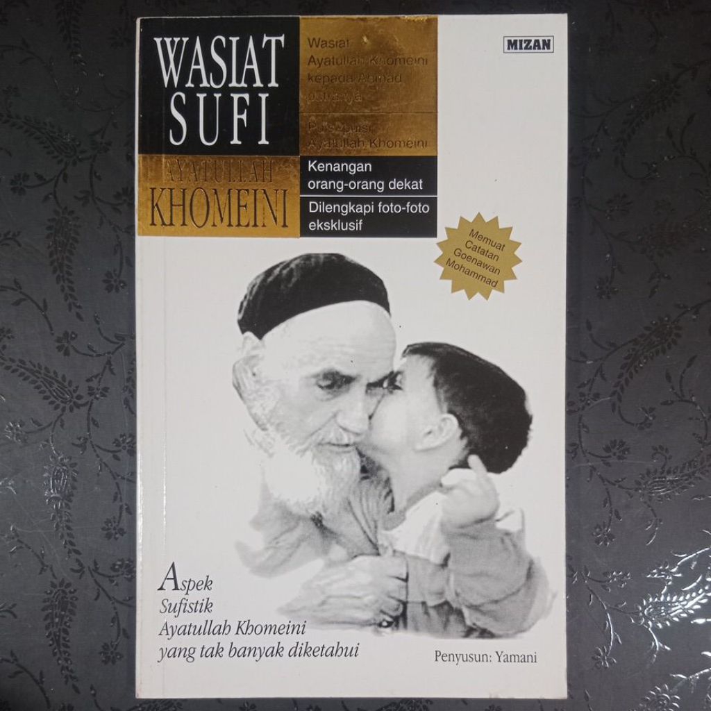 Buku Original Wasiat Sufi Ayatullah Khomeini Aspek Sufistik Ayatullah Khomeini yang tak banyak diket