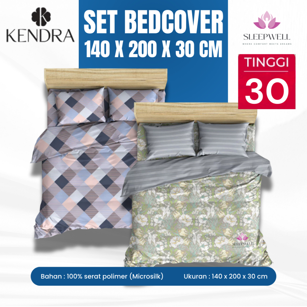 KENDRA Set Bedcover + Sprei 140x200 Tinggi 30 Cm Tidak Luntur Motif Terbaru Lembut Bagus SLEEPWELL