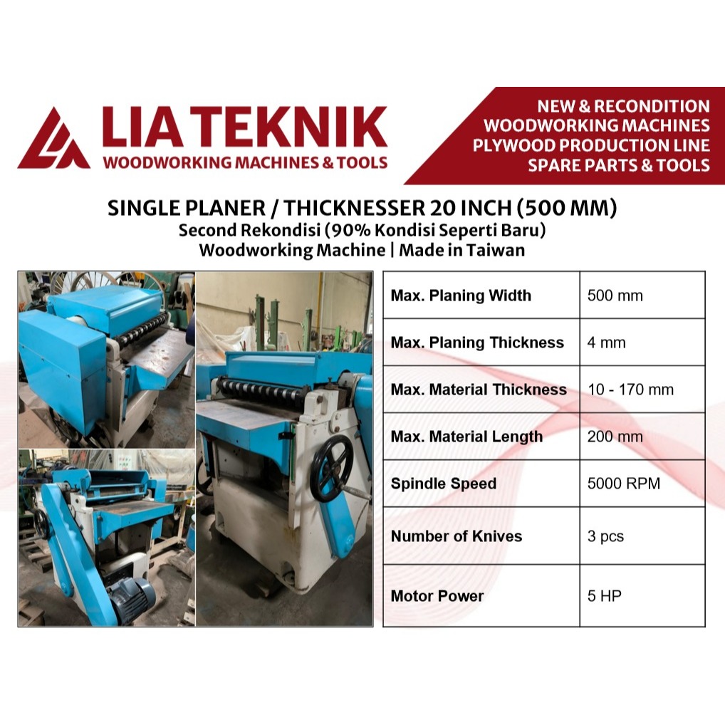 Mesin Single Planer 20 Inch Thicknesser Mesin Ketam 20 Inch Dinamo Luar Second Rekondisi 90% Kondisi