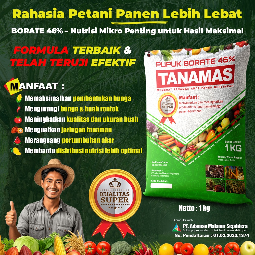 Pupuk Borate 46% Tanamas 1Kg Cocok Untuk Tanaman Sawit, Jagung, Buah-Buahan dan Sayuran