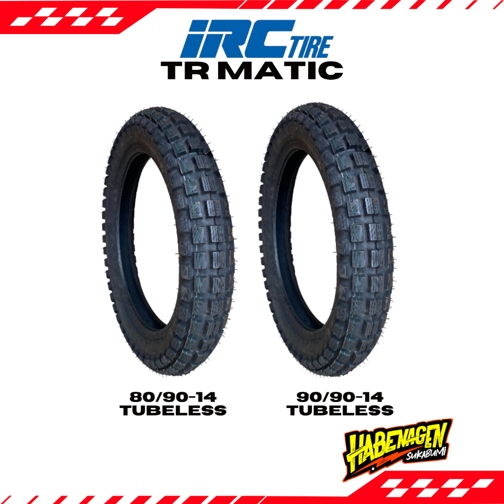 Ban Luar Semi Trail Matic Beat Scoopy Vario X Ride Mio Nex Irc Tr 80/90-14 90/90 Ring 14 Tubetype