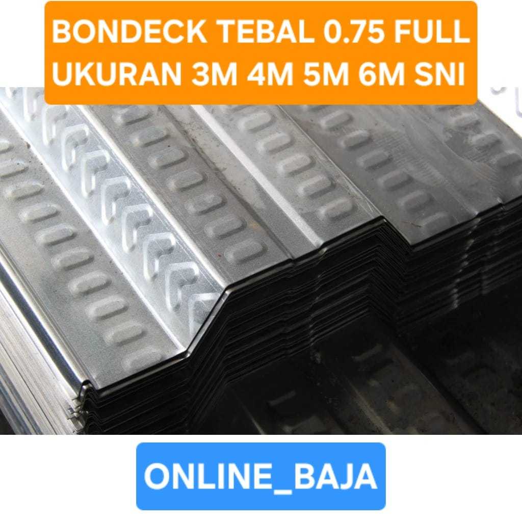 Bondeck / Bondex / Bondek Cor / Floordeck Tebal 0.75 mm FULL SNI Panjang Dari 3 , 4 , 5 , 6 Meter