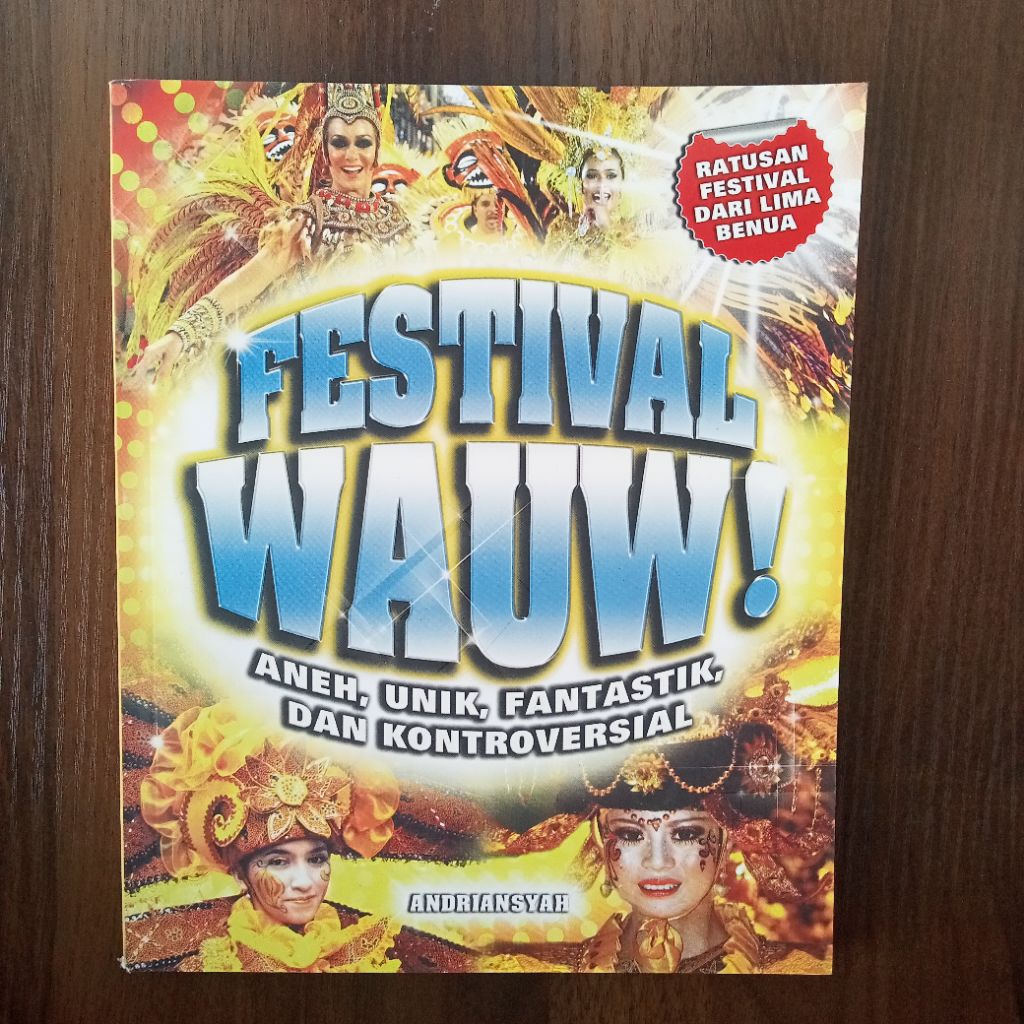 BUKU FESTIVAL WAW ANEH,UNIK,FANTASTIK DAN KONTROVERSIAL