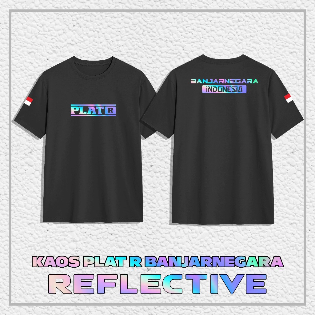 Kaos Baju PLAT R BANJARNEGARA "REFLEKTIF MENYALA" || Kaos Distro PLAT R BANJARNEGARA Combed 24s