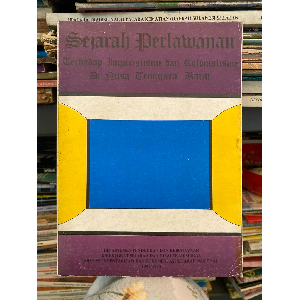 SEJARAH PERLAWANAN TERHADAP IMPERIALISME DI NTB