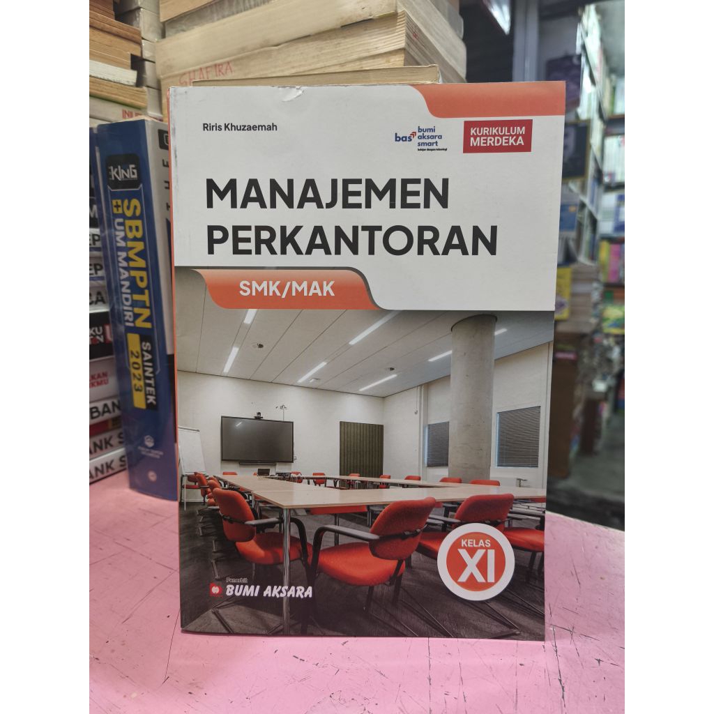 BUKU MANAJEMEN PERKANTORAN SMK/MAK KELAS 11 KURIKULUM MERDEKA BUMI AKSARA