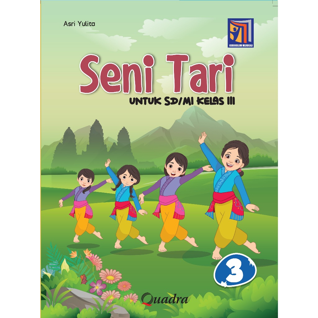 SENI TARI SD KELAS.3 [QUADRA]