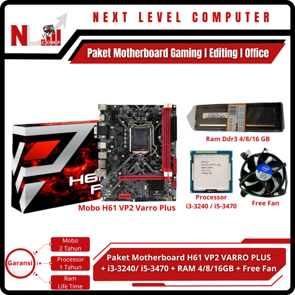 Paket Motherboard Office/Editing/Gaming H61 VP2 Varro Plus Processor i3-3240/i5-3470 Suport Nvme Soc