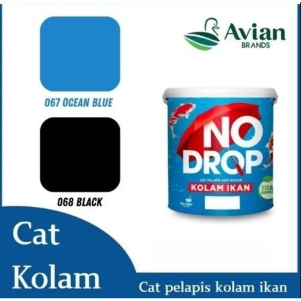 CAT NO DROP KOLAM IKAN / CAT ANTI BOCOR NO DROP