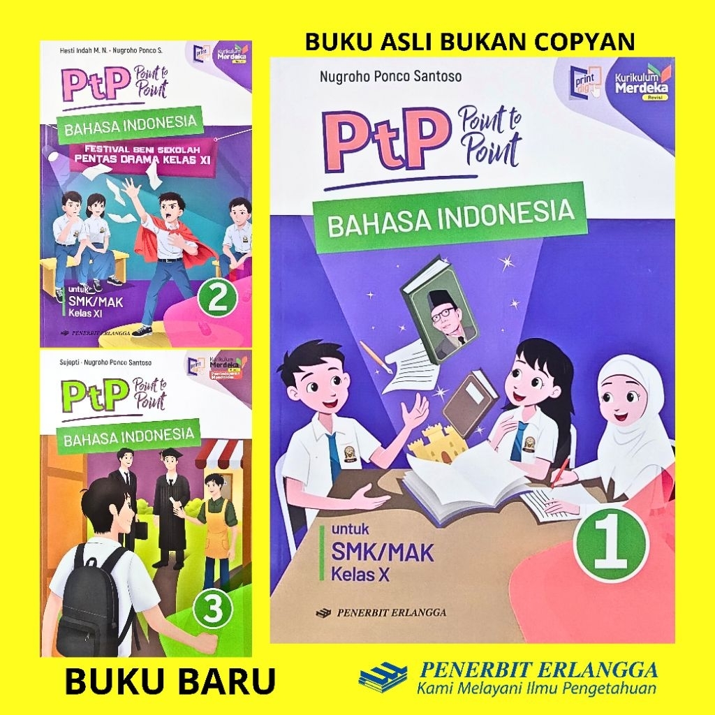 PTP BAHASA INDONESIA KELAS 10 11 12 SMK ERLANGGA KURIKULUM MERDEKA - BUKU KLS 1 2 3 ORIGINAL