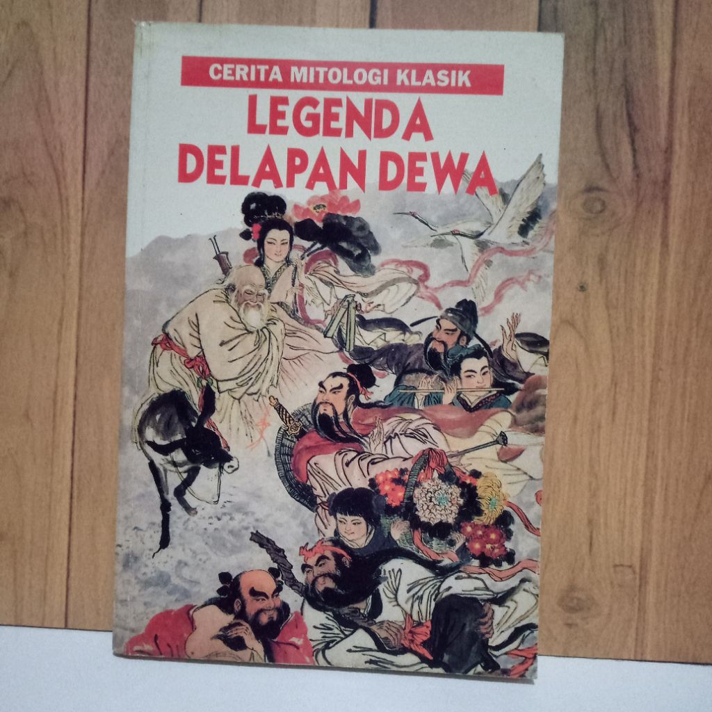 Buku Cerita mitologi klasik legenda delapan dewa cerita mitologi klasik