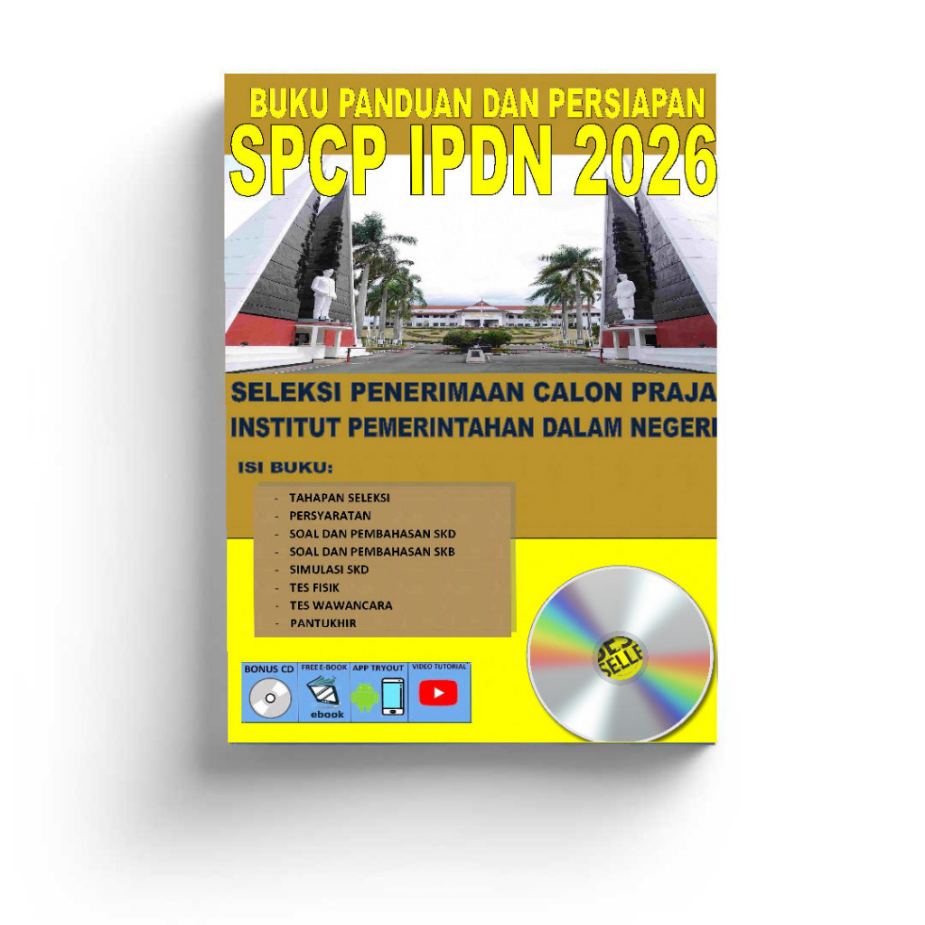 IPDN Press BUKU PANDUAN RESMI LOLOS SPCP IPDN 2026 SELEKSI PENERIMAAN CALON PRAJA
