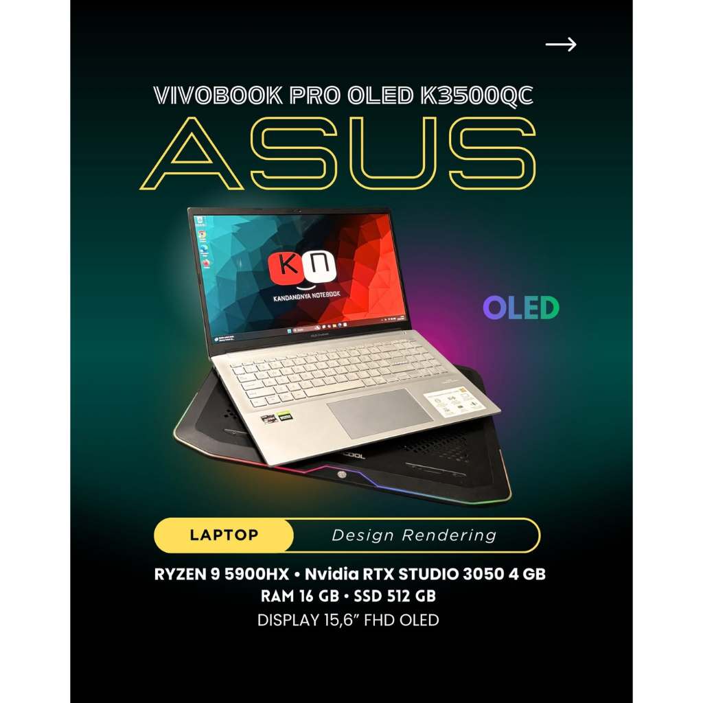 Asus Vivobook OLED K3500QC Ryzen 9 5900HX Nvidia RTX3050 4GB RAM 16GB 1TB Layar 15,6inch Oled