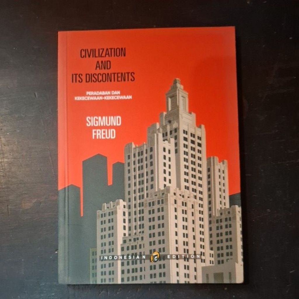 Civilization and Its Discontents Peradaban dan Kekecewaan by Sigmund Freud