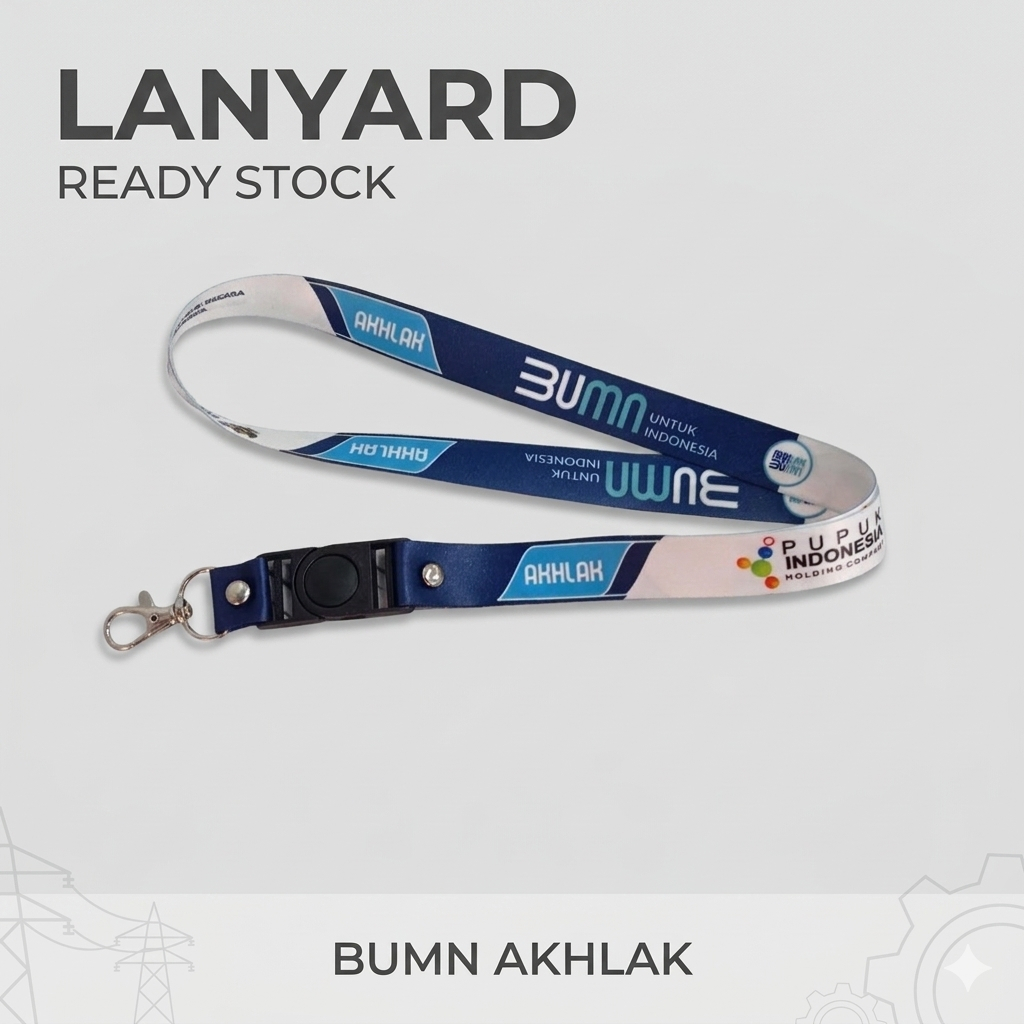 Lanyard BUMN AKHLAK PUPUK INDONESIA / Lanyard Custom BUMN Pupuk Indonesia / Lanyard BUMN Pupuk Indon