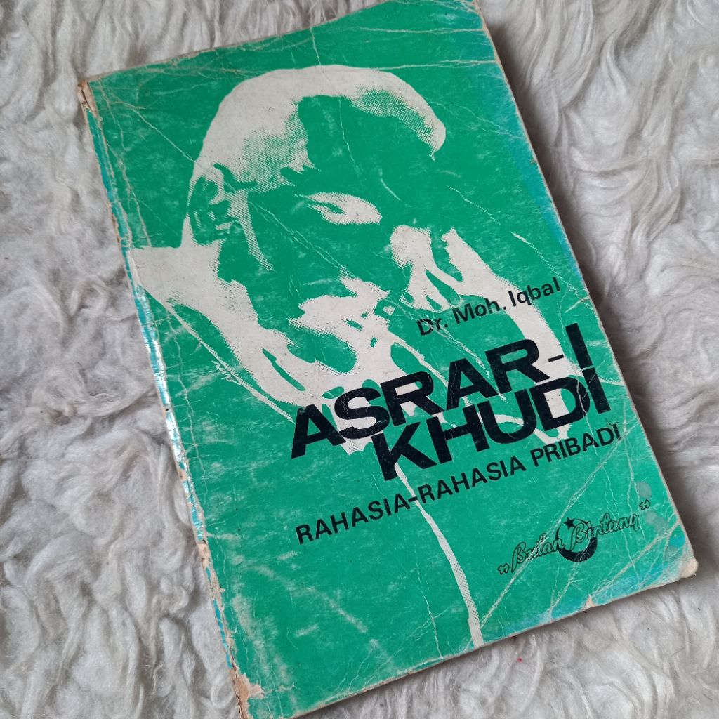 ORI LANGKA asrar-i asrar i khudi rahasia pribadi muhammad mohammed iqbal sajak perjuangan islam