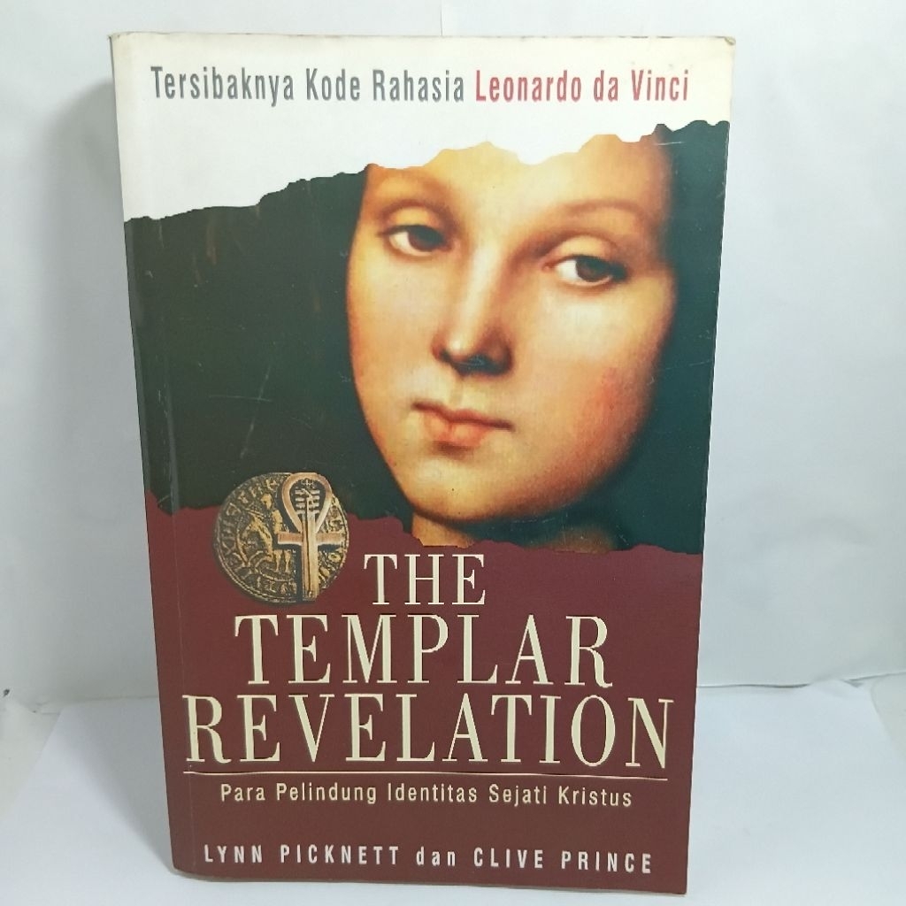 THE TEMPLAR REVELATION oleh Lynn Picknett dan Clive Prince