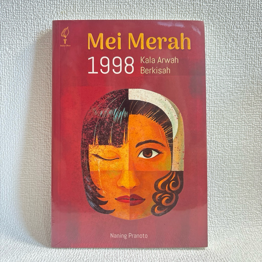 MEI MERAH 1998 Kala Arwah Berkisah - Naning Pranoto