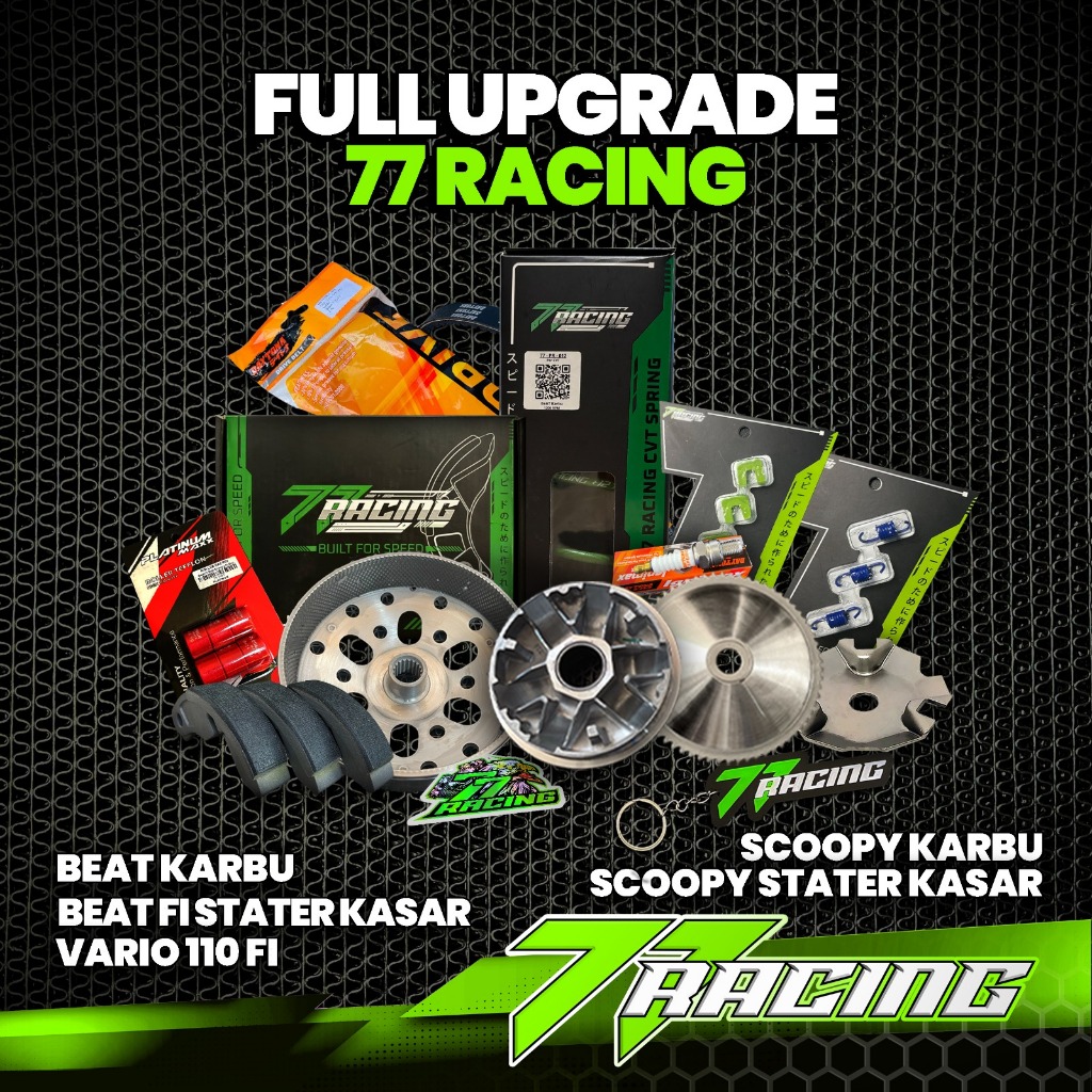 PAKET 77 RACING KIRIAN FULL UPGRADE BEAT-SCOOPY-SPACY KARBU, VARIO 110 KARBU, BEAT-SCOOPY FI STATER 