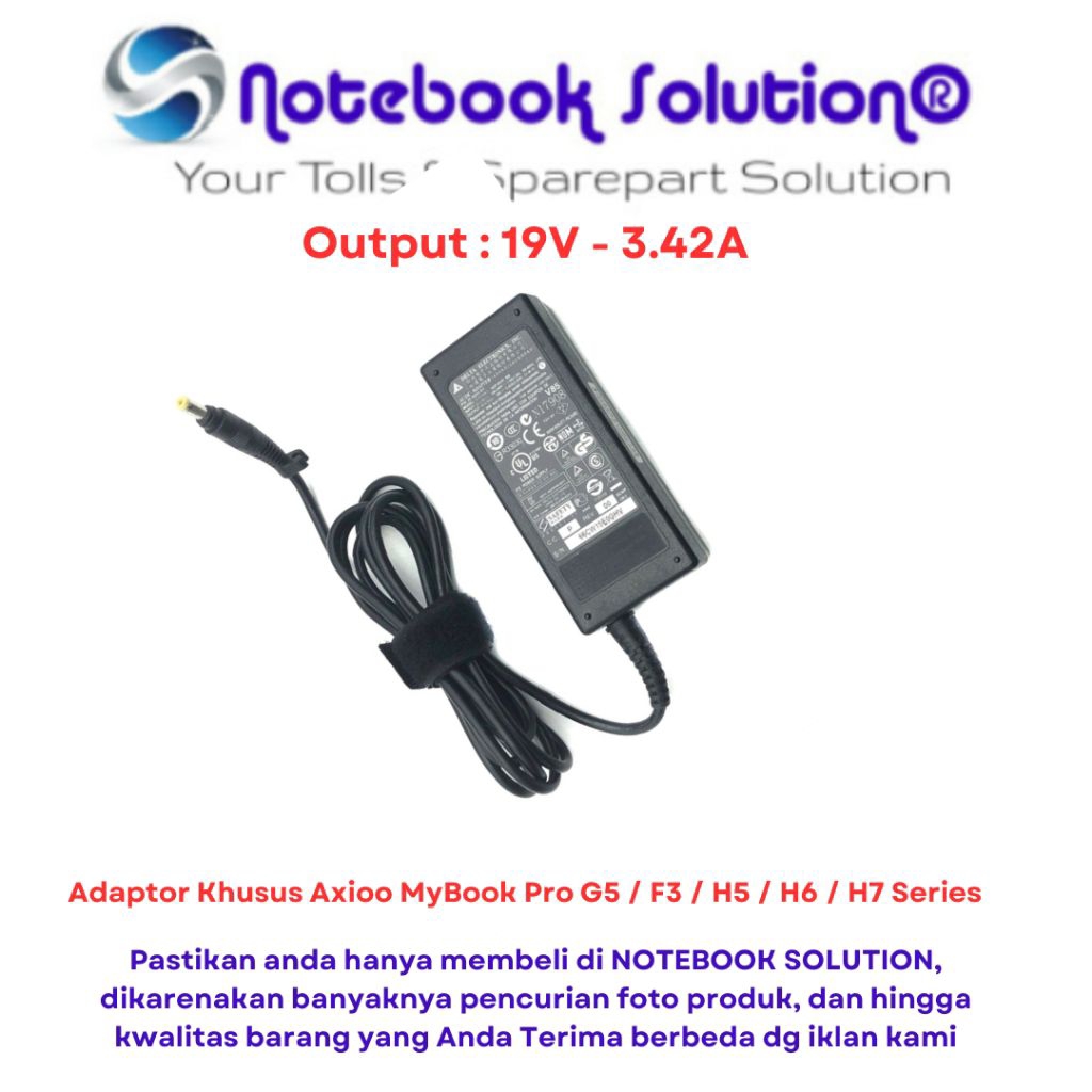 Adaptor charger Axioo MyBook Pro G5 F3 MyBook Pro H5 H6 H7 19V-3.42A